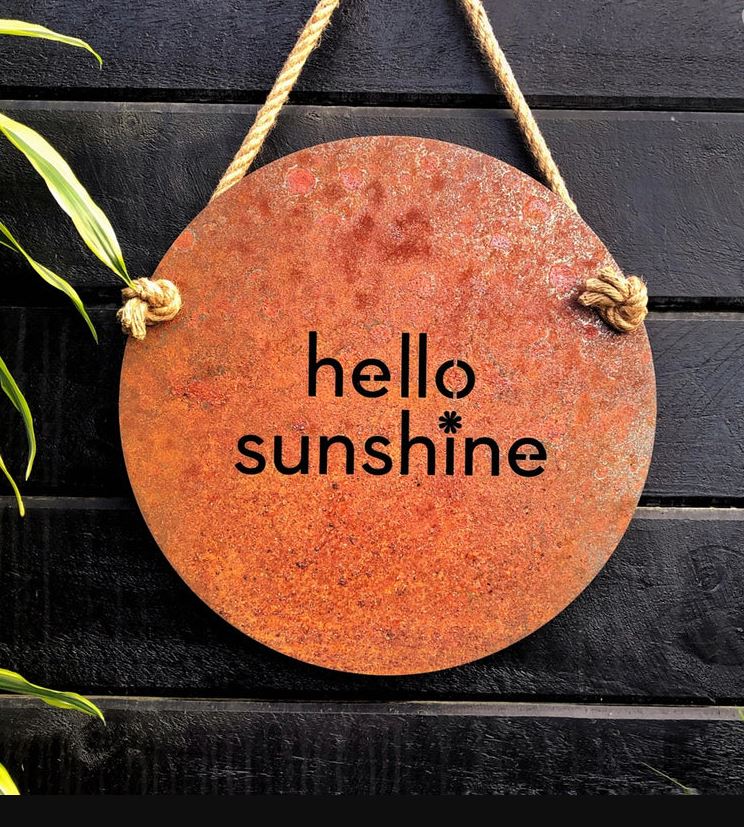 Hello Sunshine - Corten Steel