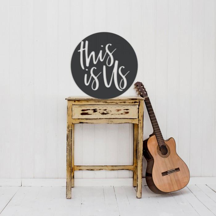 This Is Us - steel wall art