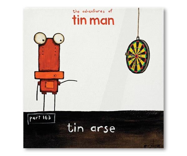Tin Man Tin Arse (25 off) Industria Store