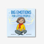 Big Emotions for Little People - Board Book