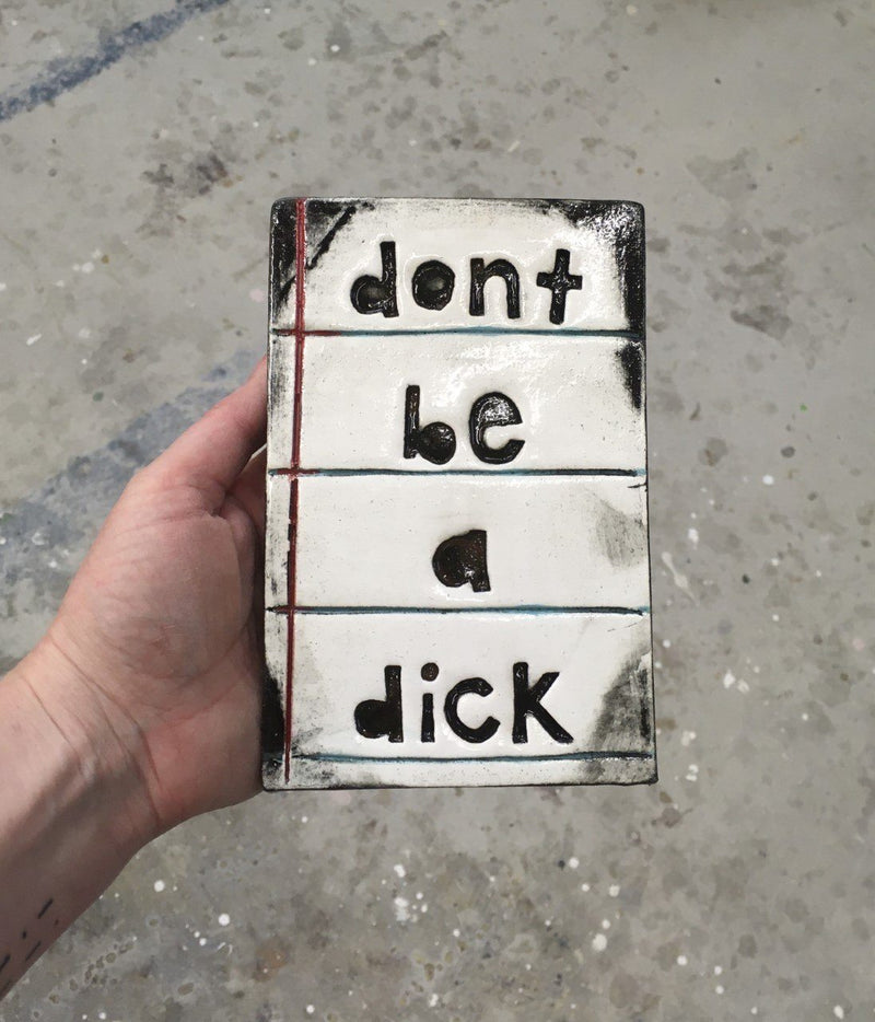 Don't be a Dick Ceramic Tile