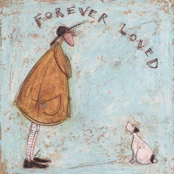 Forever Loved- Sam Toft