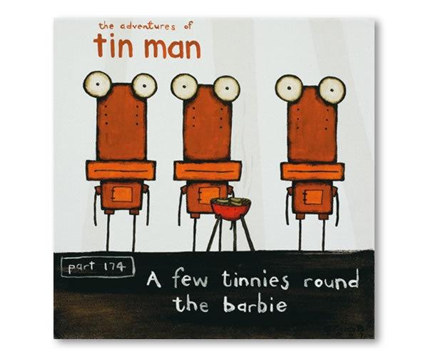 Tin Man -  A Few Tinnies
