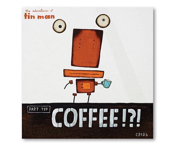 Tin Man - Coffee!?!