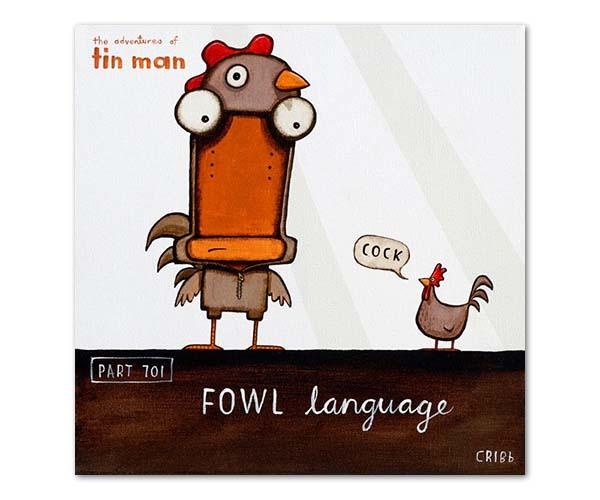 Tin Man - Fowl Language