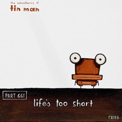 Tin Man - Life's Too Short