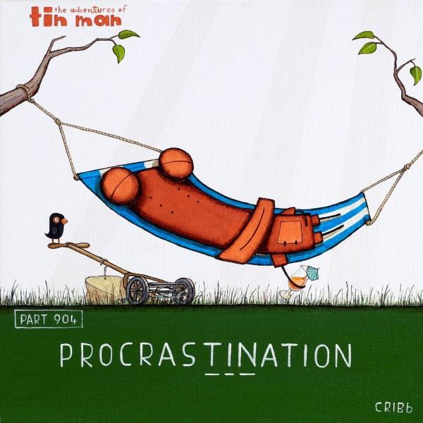 Tin Man - Procrastination